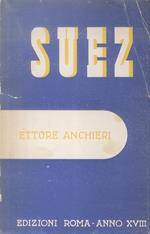 Suez. Seconda edizione riveduta e aggiornata