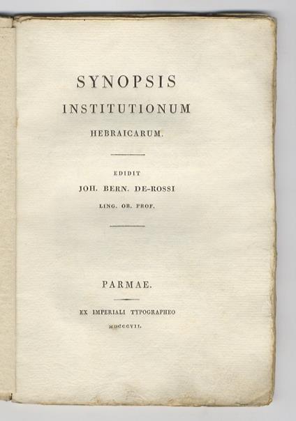 Synopsis institutionum hebraicarum. Edidit Joh. Bern. De-Rossi - Giovanni Bernardo De Rossi - copertina