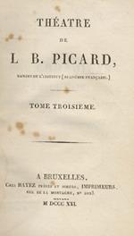Théatre de L.B. Picard. Tome troisième