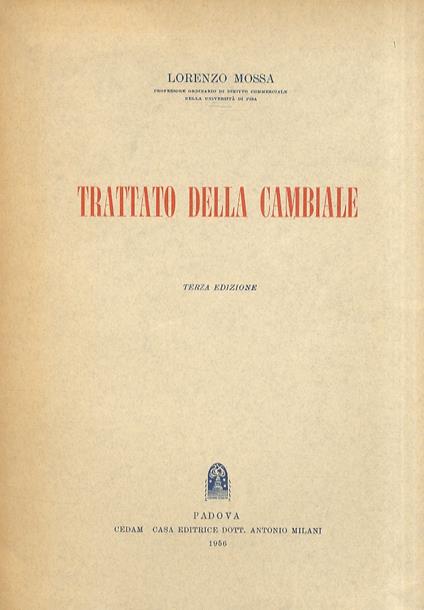 Trattato della cambiale - Lorenzo Mossa - copertina