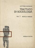 Trattato di sociologia. Vol. 1. Teoria e metodo. Scritti di Paul Honigsheim, Gottfried Eisermann e George Gurvitch