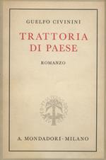Trattoria di paese. Romanzo