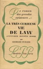La très curieuse vie de Law, aventurier honnête homme