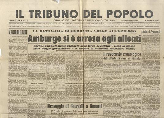Il Tribuno Del Popolo. Organo Del Partito Repubblicano Italiano Federazione Ligure. Anno I. N. 4. 4 Maggio 1945 - copertina