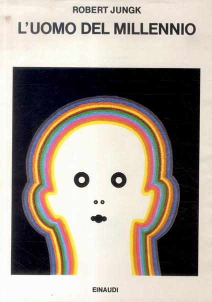 L' uomo del millennio - Robert Jungk - copertina