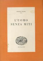 L' Uomo senza miti