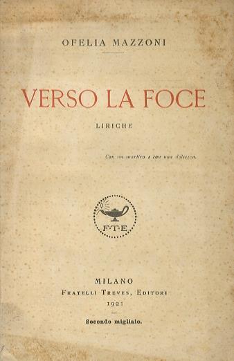 Verso la foce. Liriche - Ofelia Mazzoni - copertina