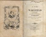 Le vicaire de Wakefield traduit en français avec le texte anglais en regard par Charles Nodier Précédé d'un notice par le meme sur la vie et les ouvrages de Goldsmith, et suivi de quelques notes