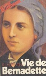 Vie de Bernadette