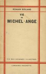 Vie de Michel-Ange. Dix-huitième édition
