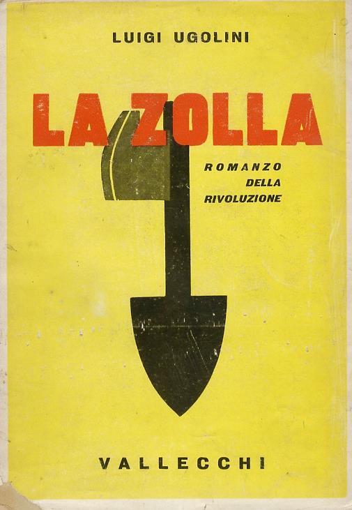 La zolla. Romanzo della rivoluzione - Luigi Ugolini - copertina