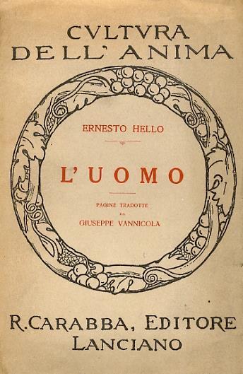 L' uomo. Pagine tradotte da Giuseppe Vannicola - E. Hello - copertina