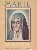 Marie, mère de Dieu. Notices analytiques par Renée Zeller.