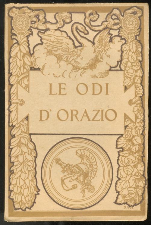 Saggio d'una nuova versione poetica de' carmi di Q. Orazio Flacco. I primi due libri delle Odi e il Carme secolare - Guido Francesco Rossi - copertina