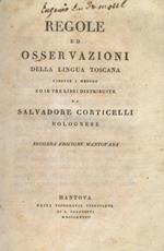 Regole e osservazioni della lingua toscana [.] Seconda edizione mantovana