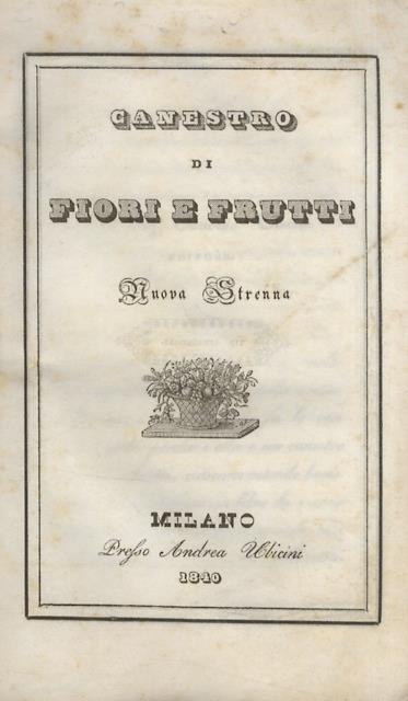 Canestro di fiori e frutti. Nuova Strenna. (Testi - copertina