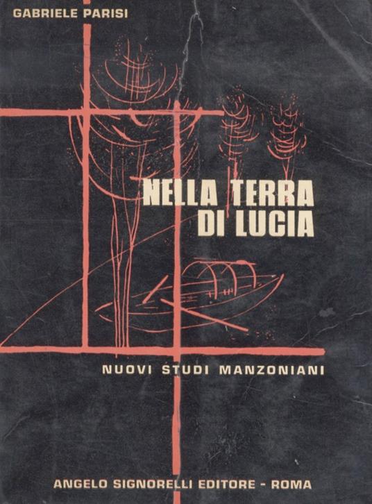 Nella terra di Lucia. Nuovi Studi Manzoniani - Gabriele Parisi - copertina