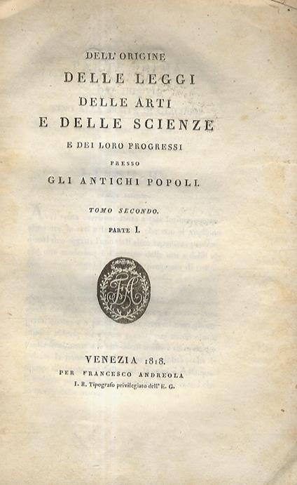 Dell'origine delle leggi delle arti e delle scienze e dei loro progressi presso gli antichi popoli - A. Goguet - copertina