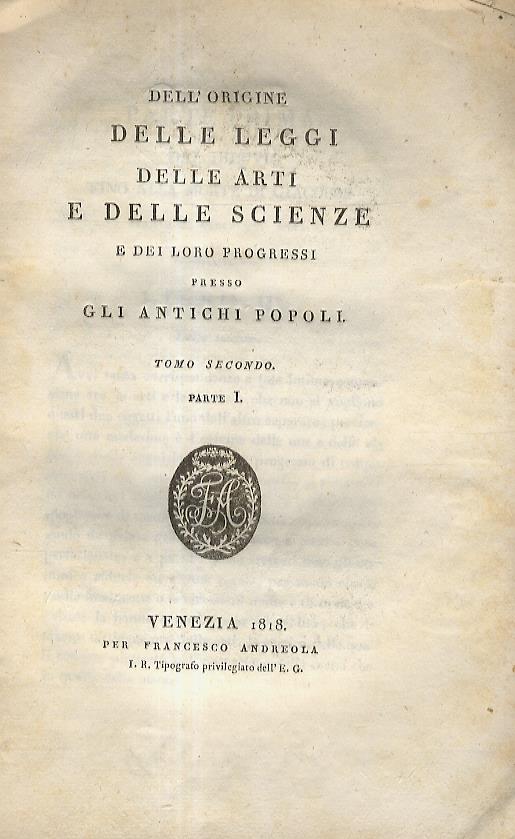 Dell'origine delle leggi delle arti e delle scienze e dei loro progressi presso gli antichi popoli - A. Goguet - copertina