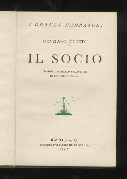 Il socio. Traduzione dallo spagnuolo di Eugenio Guarino - Gennaro Prieto - copertina