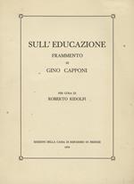 Sull'educazione. Frammento di Gino Capponi. Per cura di Roberto Ridolfi