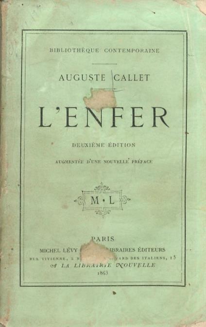 L' enfer. [.] Deuxième édition, augmentée d'une nouvelle préface - A. Callet - copertina