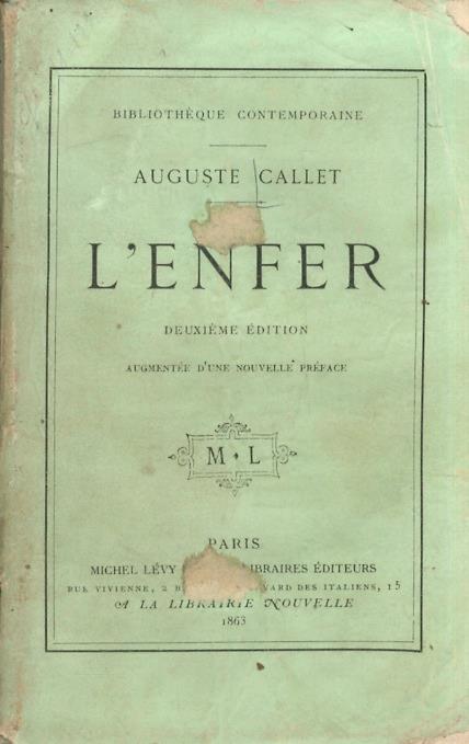 L' enfer. [.] Deuxième édition, augmentée d'une nouvelle préface - A. Callet - copertina