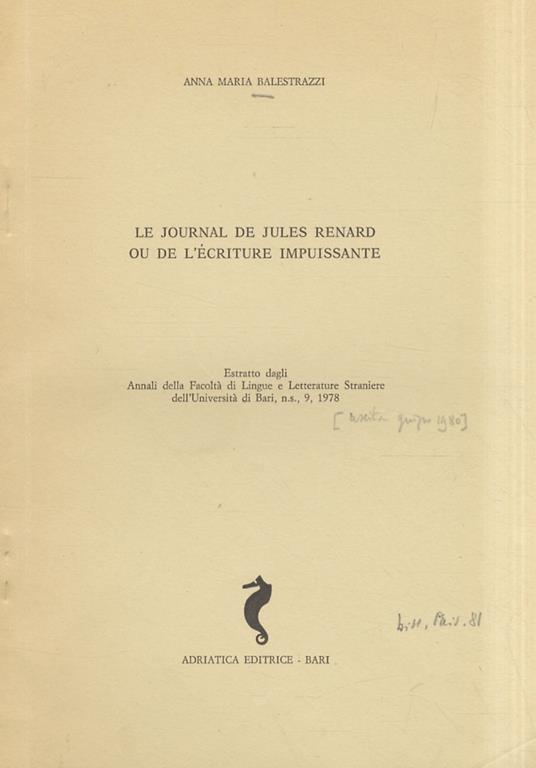 Le journal de Jules Renard ou de l'écriture impuissante - A. Balestrazzi - copertina