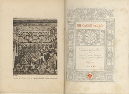 The Garden Inclosed. Being Certain fair Examples and Miracles of the Blessed Messer Saint Francis, now translated for the first time from a XVth Century Ms. of the Fioretti, preserved in the Riccardian Library at Florence. With an Introduction and No - M. Mansfield - copertina