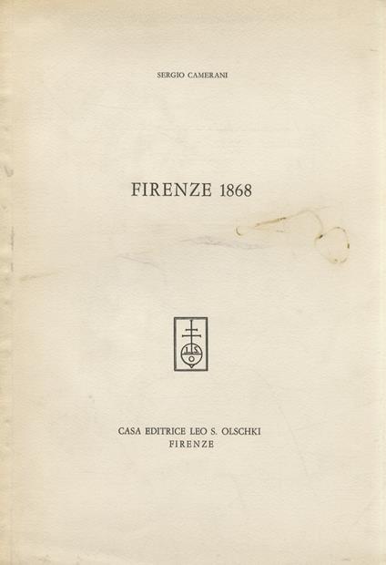 Firenze 1868 - Sergio Camerani - copertina