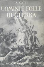 Uomini e folle di guerra. Nuova edizione