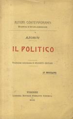 Il politico. Traduzione autorizzata di Gilbero Beccari. I migliaio
