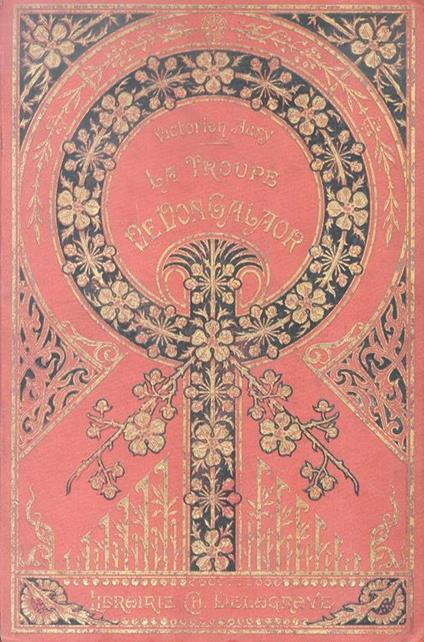 La troupe de Don Galsor. Illustrations de A. Birch - Victorien Aury - copertina