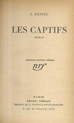 Les captifs. Roman