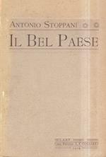 Il bel paese. 1a edizione illustrata da circa 1000 incisioni fototipiche. Con aggiunta delle Marmitte dei Giganti di Spirola e delle lettere sulla Cascata della Troggia sulle Valli di Non, di Sole e di Rabbi e sul Tonale e l’Aprica, e note di emin