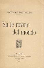 Su le rovine del mondo
