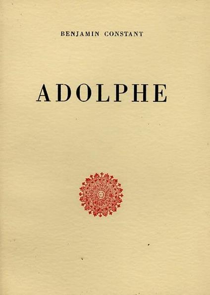 Adolphe. A cura di Carlo Cordié - Benjamin Constant - copertina