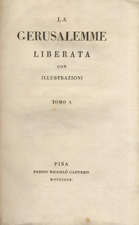 La Gerusalemme liberata con illustrazioni. Tomo I. Tomo II - Torquato Tasso - copertina
