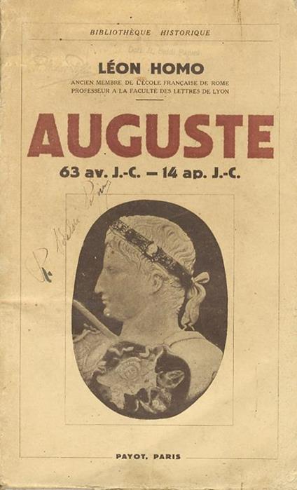 Auguste. 63 av. J.-C 14 ap. J.-C - Léon Homo - copertina