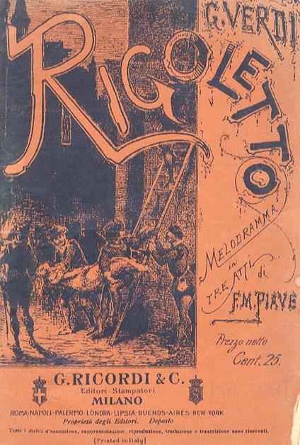 Rigoletto. Melodramma in tre atti di F.M. Piave. Musica di G. Verdi - Giuseppe Verdi - copertina
