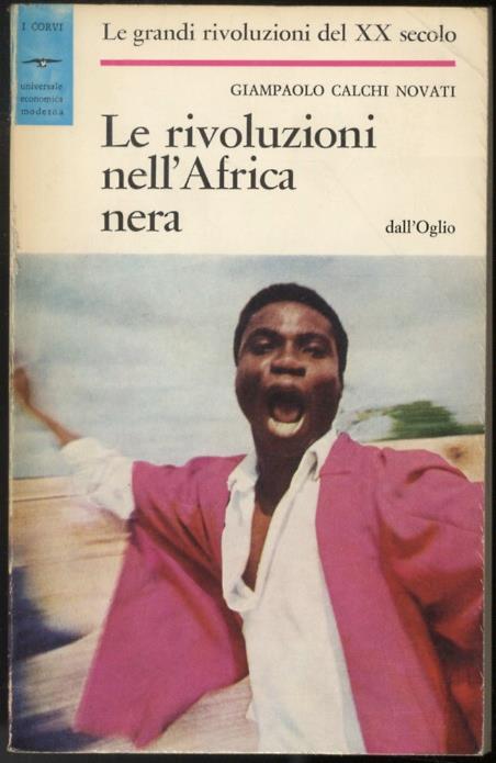 Le rivoluzioni nell'Africa nera - Giampaolo Calchi Novati - copertina