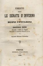 Uberto ossia le serate d'inverno dei buoni contadini. Seconda edizione fiorentina.
