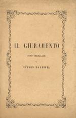 Il Giuramento. Inno marziale