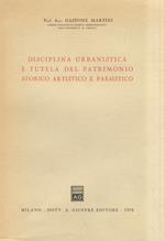 Disciplina urbanistica e tutela del patrimonio storico, artistico e paesistico