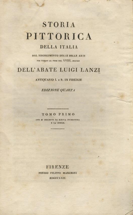 Storia pittorica della Italia, dal risorgimento delle belle arti fin presso al fine del XVIII secolo dell'abate Luigi Lanzi [.] Edizione quarta. Tomo primo [-tomo sesto] - Luigi Lanzi - copertina