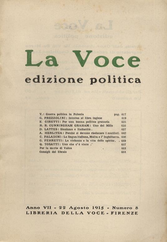 VOCE (LA). Edizione politica. Diretta dall'Onor. Antonio De Viti De Marco. Anno VII. Numero 8. 22 agosto 1915 - copertina