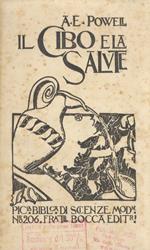 Il cibo e la salute. Traduzione dall'Inglese di B.T.G