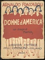 Donne d'America. Con disegni di Manca