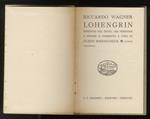 Lohengrin. Riveduto nel testo, con versione a fronte e commento a cura di Guido Manacorda. Nuova tiratura