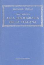 Contributo alla bibliografia della Toscana